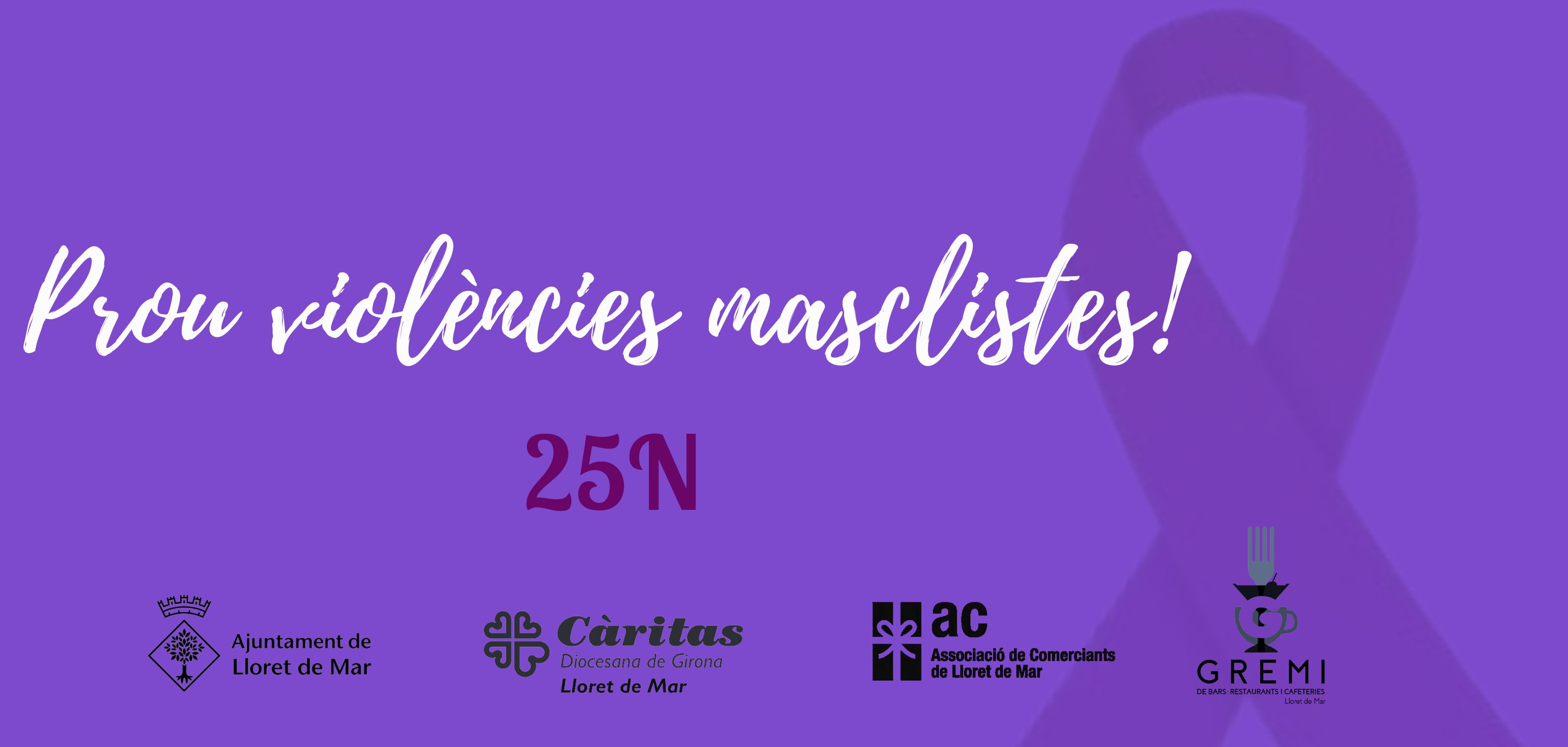 PROU VIOLÈNCIES MASCLISTES